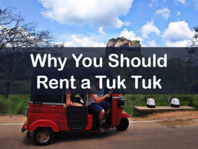Why-You-Should-Rent-a-Tuk-Tuk Why You Should Rent a Tuk Tuk